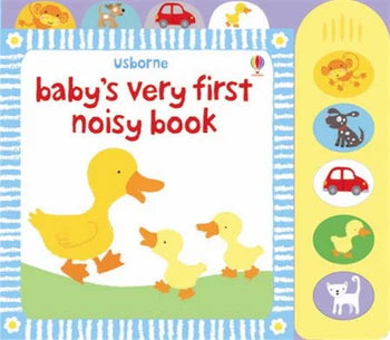 Baby's Very First Noisy Board Book