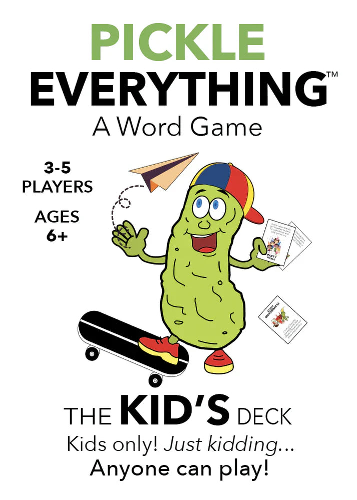 Pickle Everything Kid's Deck