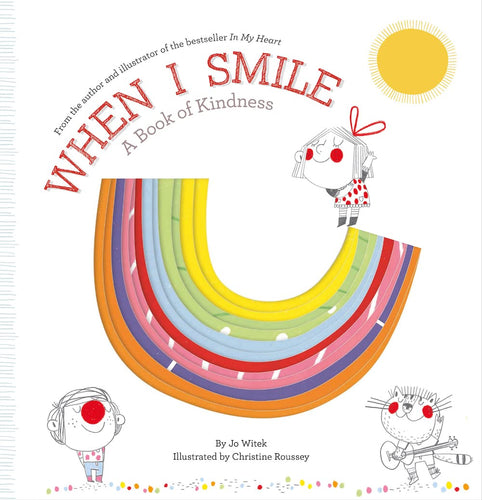 When I Smile: A Book Of Kindness