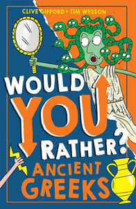 Would You Rather? Ancient Greeks Paperback Book