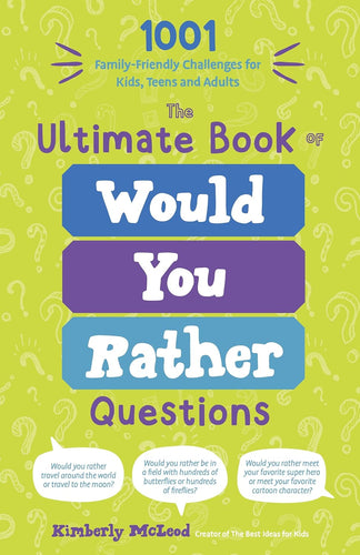 The Ultimate Book Of Would You Rather Questions Book