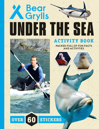 Bear Grylls Under The Sea Activity Book