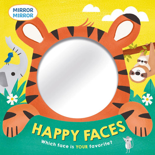 Happy Faces Mirror Mirror Board Book