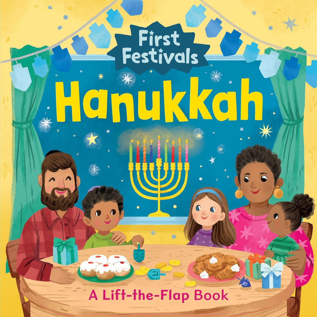 First Festivals: Hanukkah A Lift-The-Flap Board Book