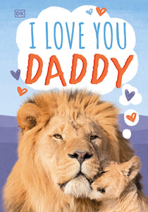 I Love You, Daddy Board Book