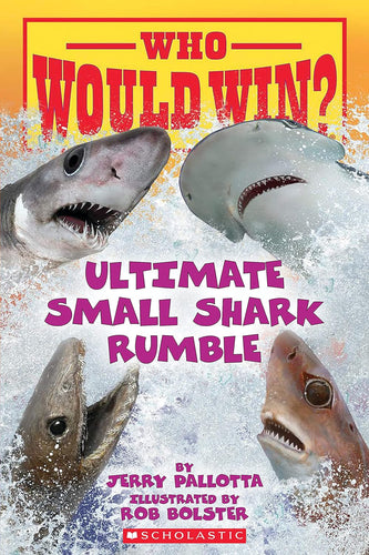 Who Would Win? Ultimate Small Shark Rumble Book