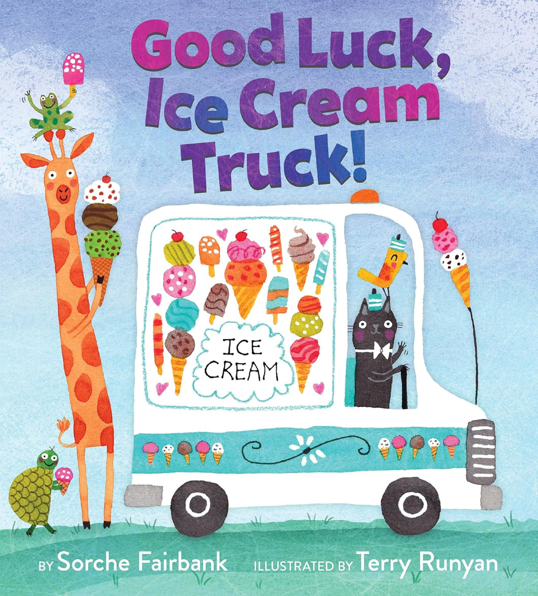 Good Luck, Ice Cream Truck! Book