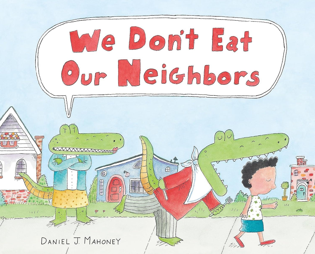 We Don't Eat Our Neighbors Book