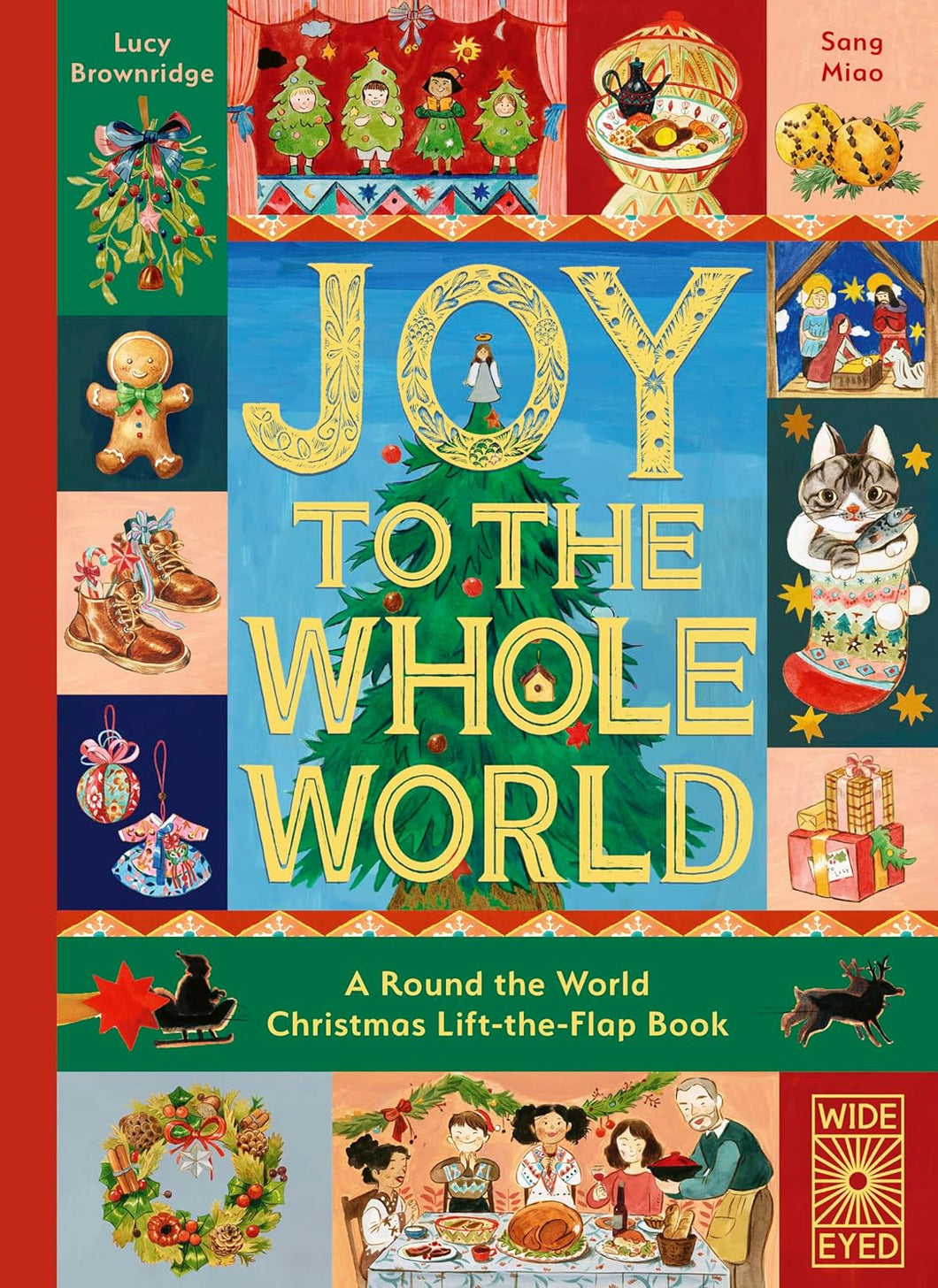 Joy To The World: A Round The World Christmas Lift-the-Flap Book