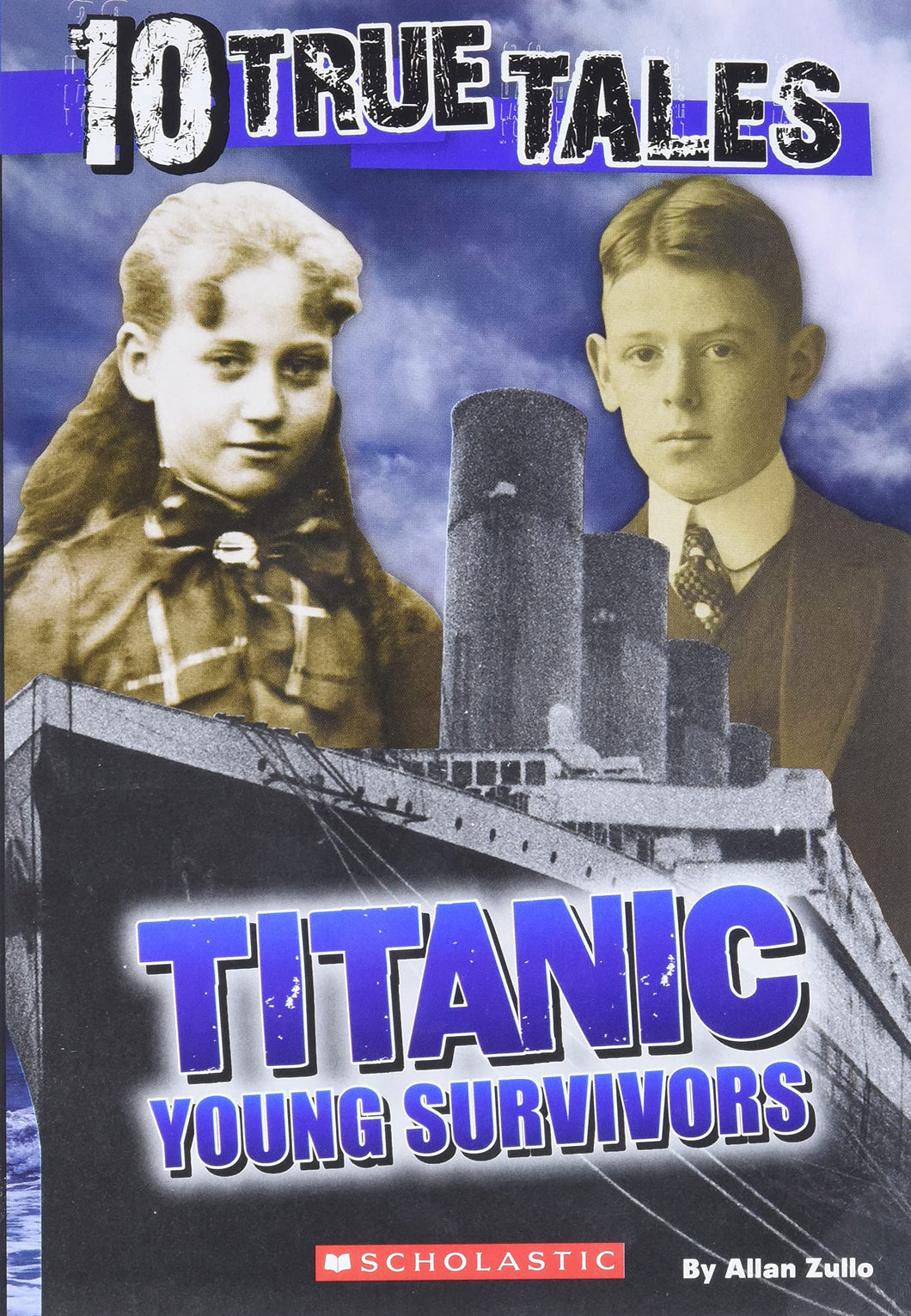 10 True Tales Titanic Young Survivors Book