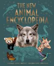 Load image into Gallery viewer, The New Animal Encyclopedia: Mammals, Birds, Reptiles, Sea Creatures and More! Book