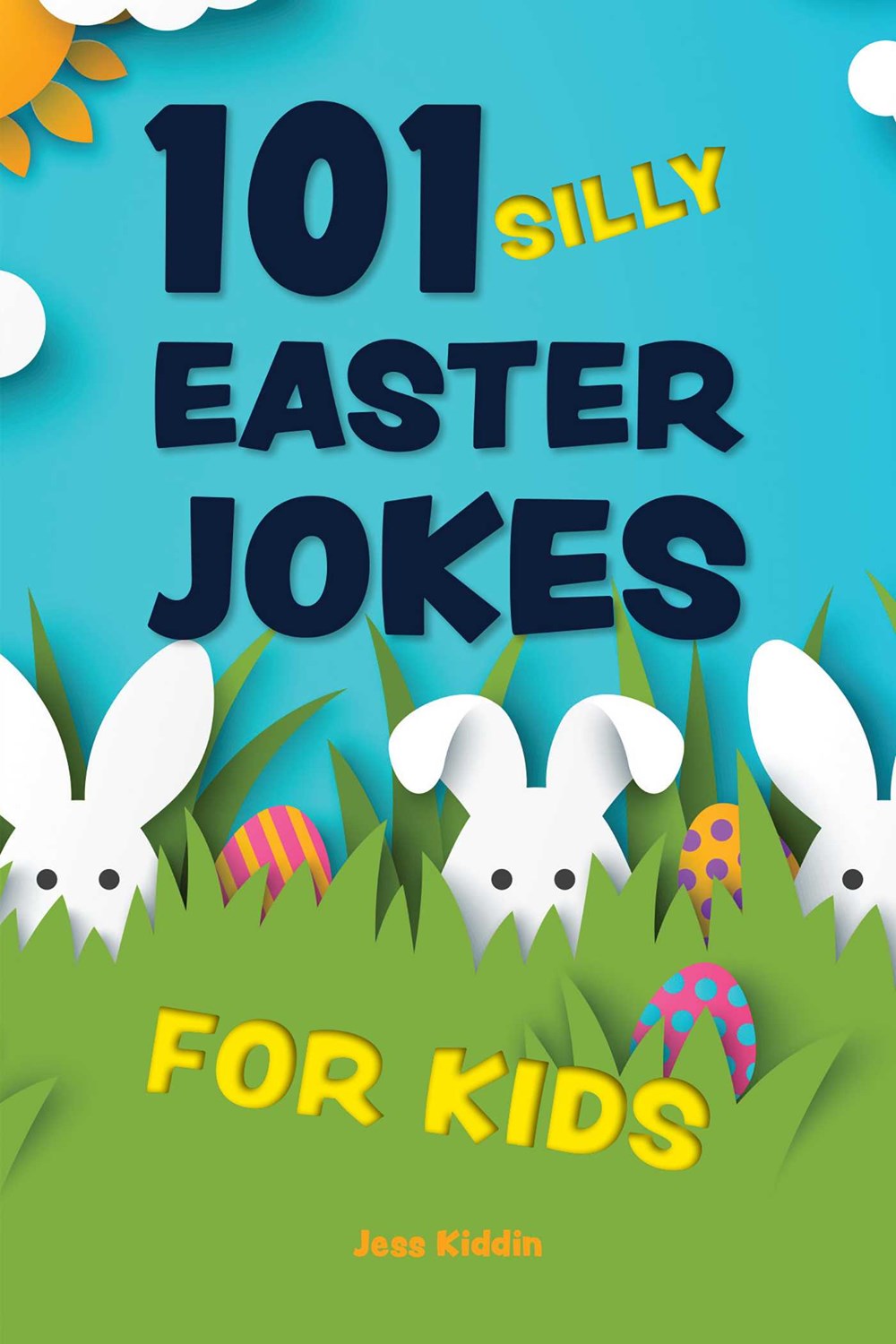 101 Silly Easter Jokes For Kids Book