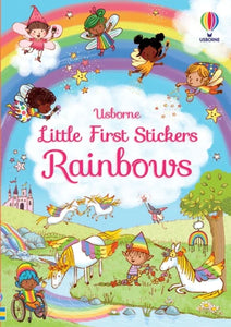 Little First Stickers Rainbows Book