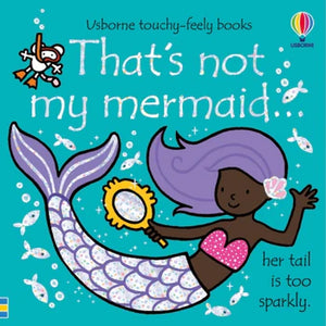 That's Not My Mermaid Board Book