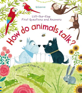 First Questions And Answers How Do Animals Talk? Book
