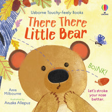 Load image into Gallery viewer, There There Little Bear Touchy-Feely Board Book