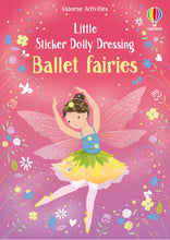 Load image into Gallery viewer, Little Sticker Dolly Dressing Ballet Fairies Book