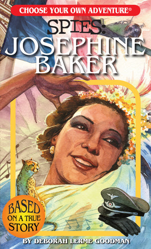 Choose Your Own Adventure Spies: Josephine Baker Book