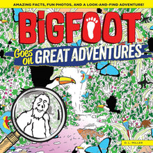 Load image into Gallery viewer, BigFoot Goes On Great Adventures Book