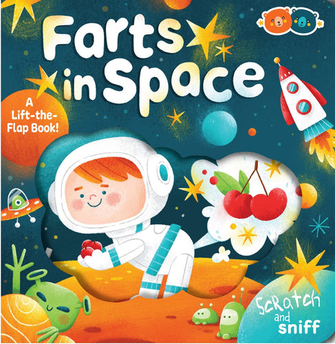 Farts In Space Scratch & Sniff Board Book