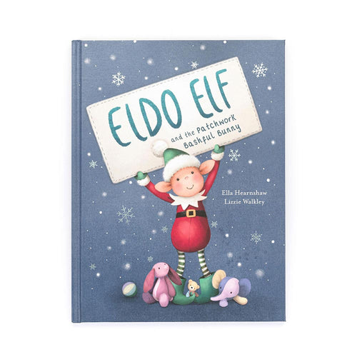 Eldo Elf And The Patchwork Bashful Bunny Board Book