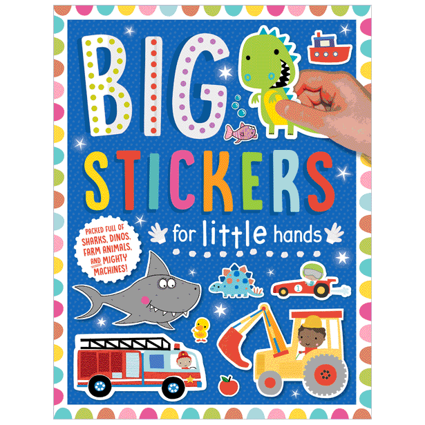 Big Stickers For Little Hands Sharks, Dinos, Farm Animals And Mighty Machines