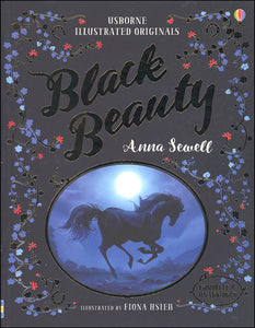 Black Beauty Usborne Illustrated Originals