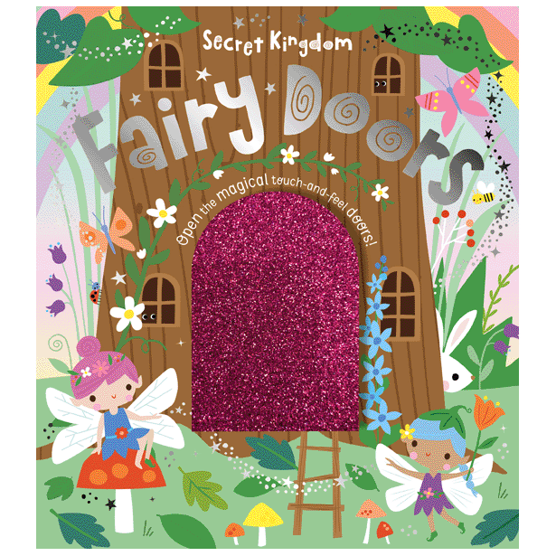 Secret Kingdom Fairy Doors Board Book