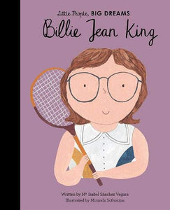 Little People, Big Dreams Billie Jean King