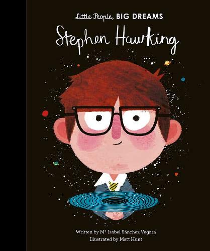 Little People, Big Dreams Stephen Hawking