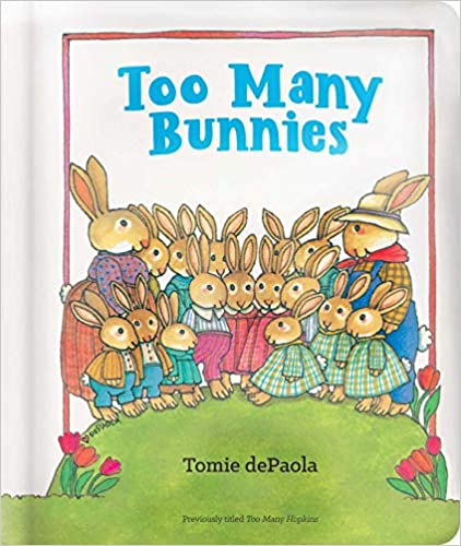 Too Many Bunnies Board Book
