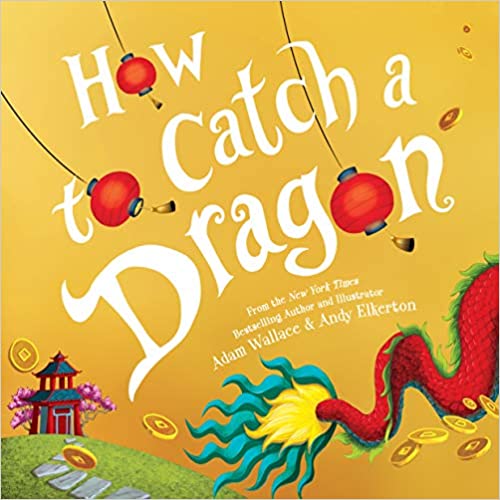 How To Catch A Dragon