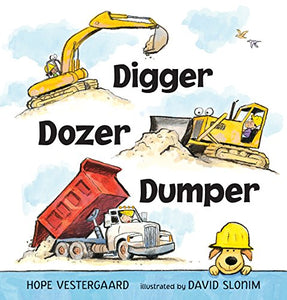 Digger Dozer Dumper Board Book