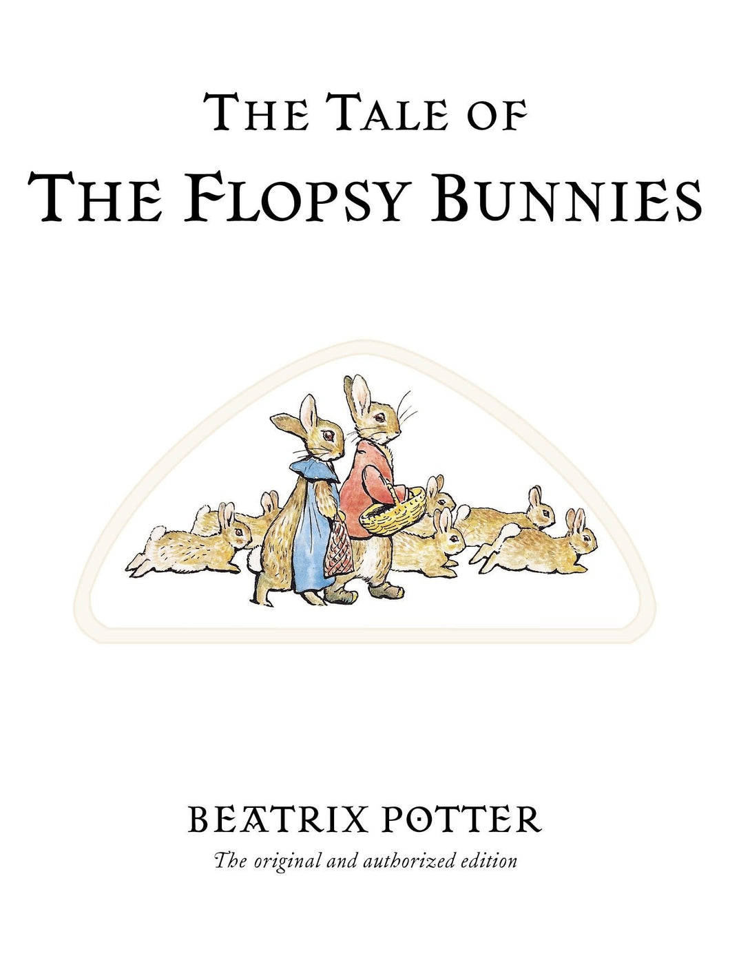 Tale of Flopsy Bunnies (#10)