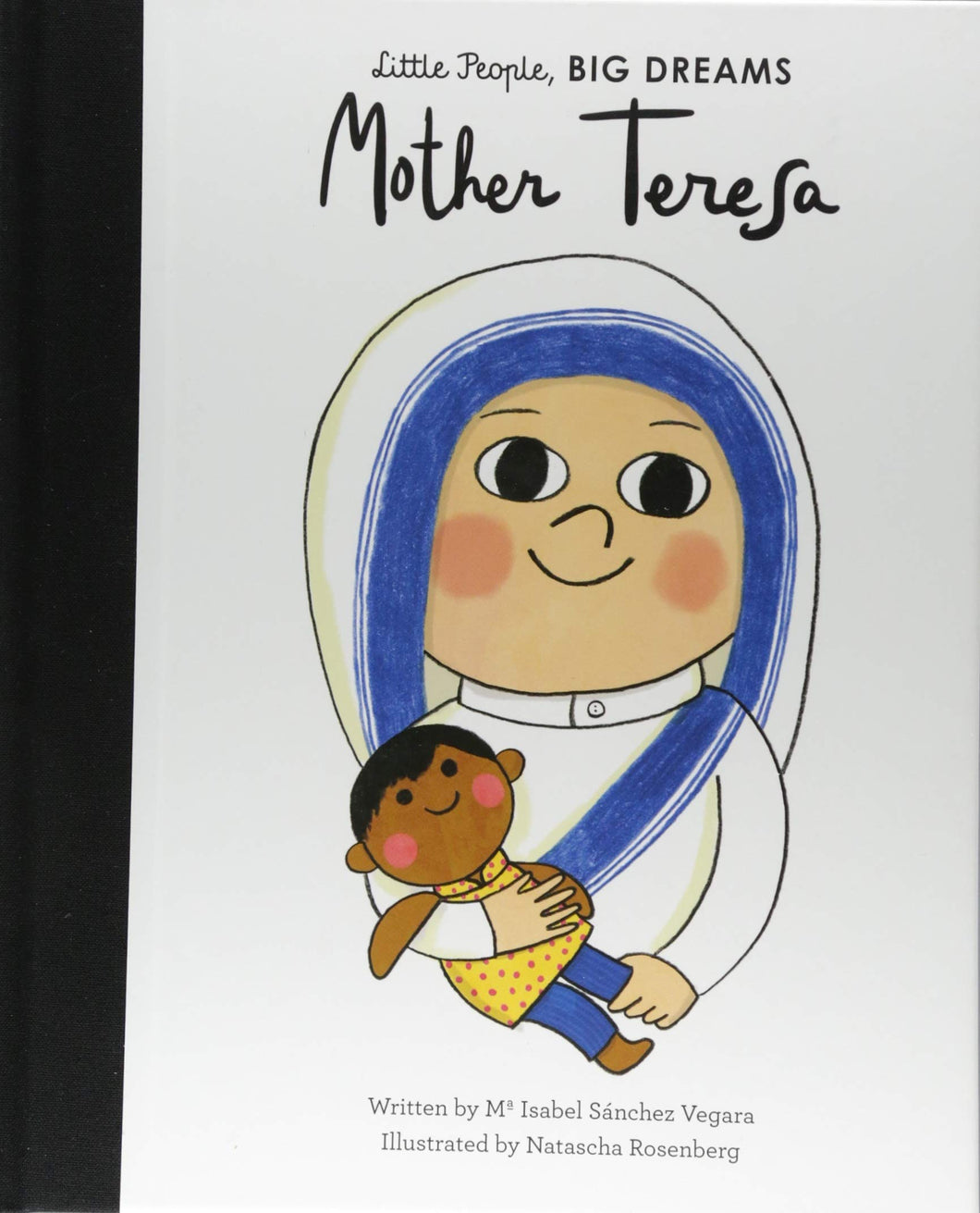 Little People, Big Dreams Mother Teresa