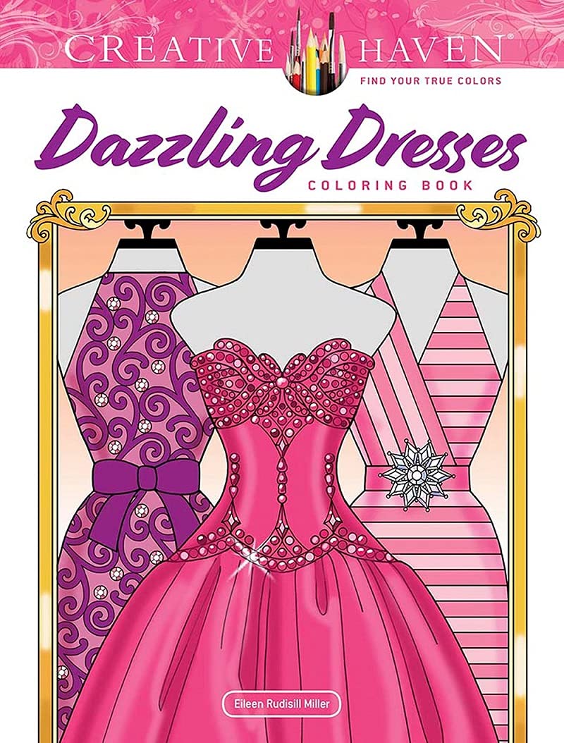 Dazzling Dresses Coloring Book