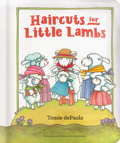 Haircuts for Little Lambs Board Book