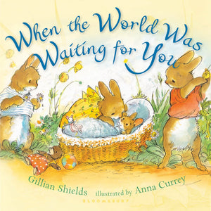 When The World Was Waiting For You Board Book