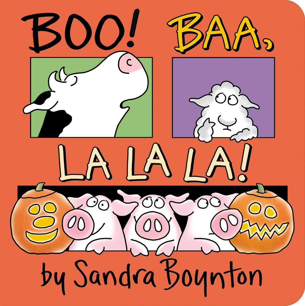 Boo! Baa, La La La! Board Book