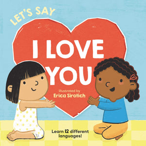 Let's Say I Love You Board Book