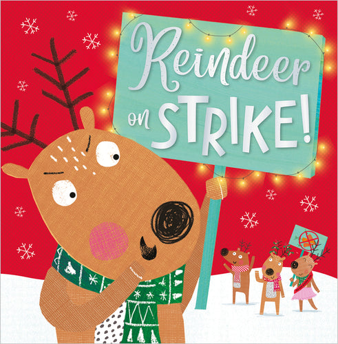 Reindeer On Strike! Paperback Book