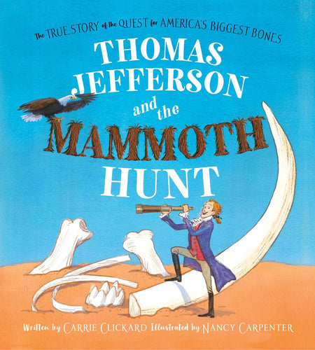 Thomas Jefferson and the Mammoth Hunt