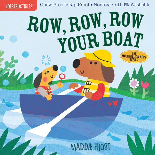 Row Row Row Your Boat Indestructibles Book