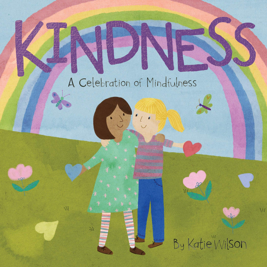 Kindness: A Celebration Of Mindfulness Board Book