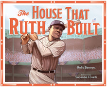 Load image into Gallery viewer, The House That Ruth Built Book