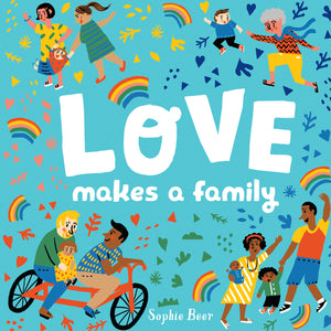 Love Makes A Family Board Book