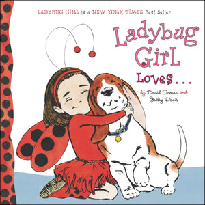 Ladybug Girl Loves... Board Book