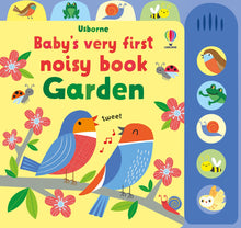 Load image into Gallery viewer, Baby&#39;s Very First Noisy Book Garden Board Book