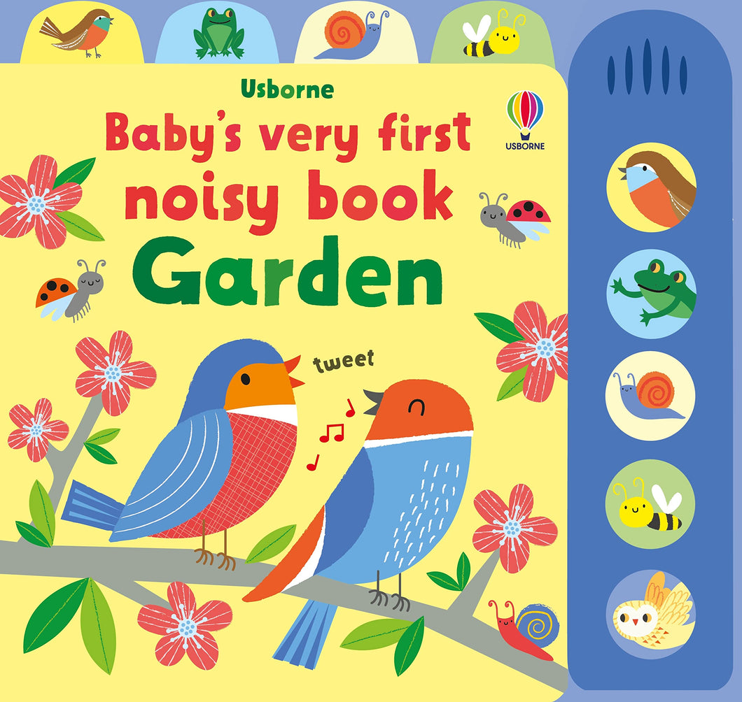 Baby's Very First Noisy Book Garden Board Book