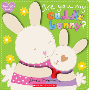Are You My Cuddle Bunny? Board Book